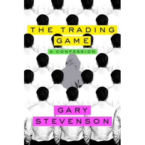 Gary Stevenson - The Trading Game