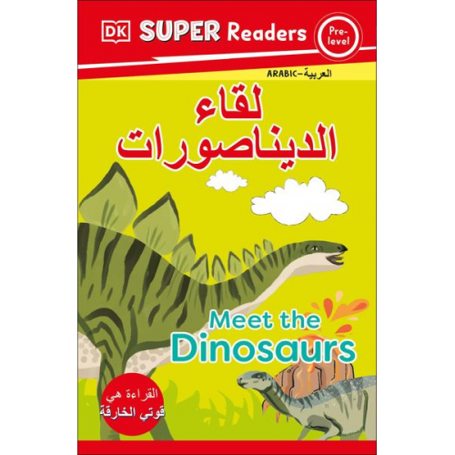 DK - DK Super Readers Pre-Level Meet the Dinosaurs (Arabic Translation)