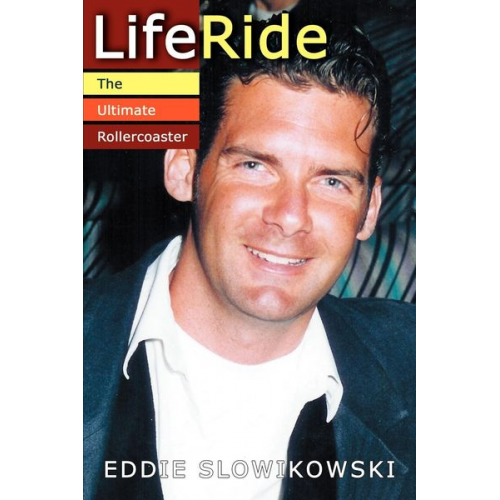 Eddie Slowikowski - LifeRide