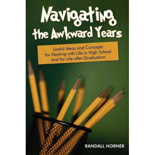 Randall Horner - Navigating the Awkward Years