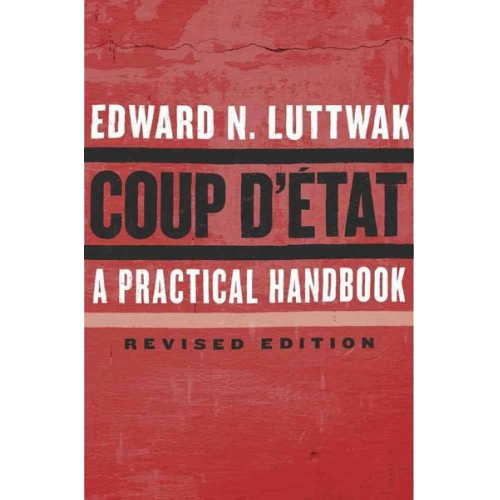 Edward N. Luttwak - Coup dÉtat