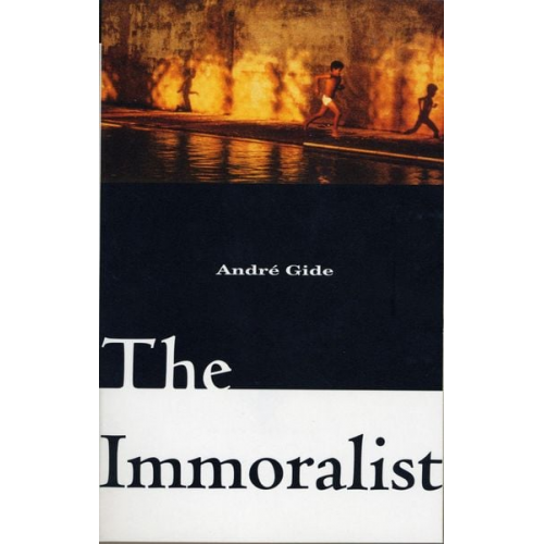 Andre Gide - The Immoralist