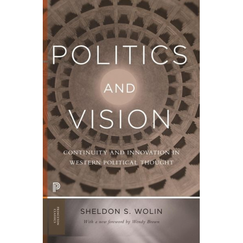 Sheldon S. Wolin - Politics and Vision