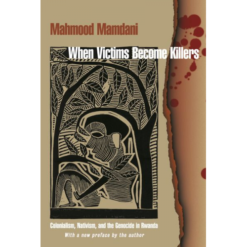 Mahmood Mamdani - When Victims Become Killers