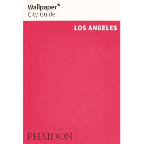 Wallpaper* - Wallpaper* City Guide Los Angeles