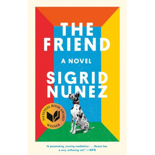 Sigrid Nunez - The Friend