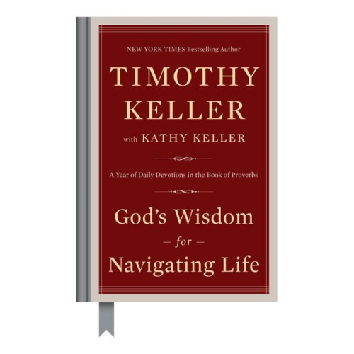 Timothy Keller Kathy Keller - God's Wisdom for Navigating Life