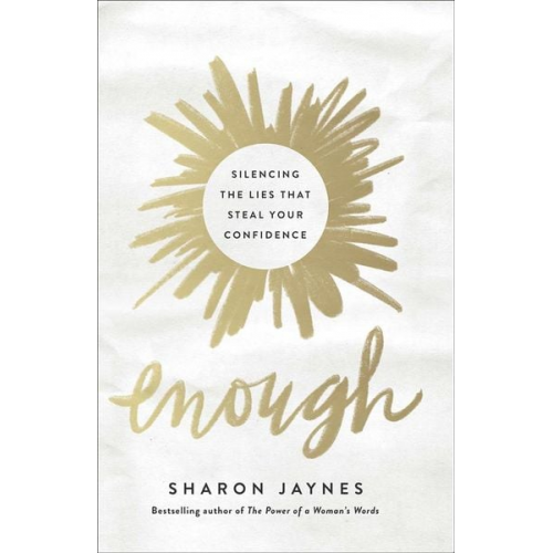 Sharon Jaynes - Enough