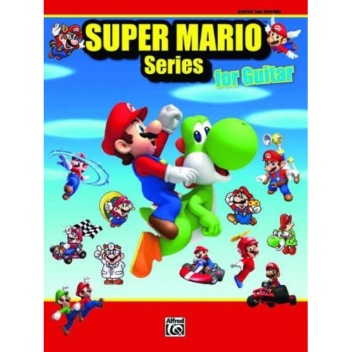 Koji Kondo Shiho Fujii Asuka Ohta Oka Soyo Kenta Nagata - Super Mario™ Series for Guitar