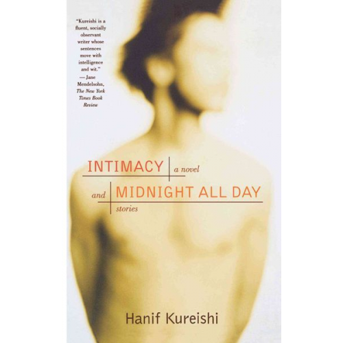 Hanif Kureishi - Intimacy and Midnight All Day