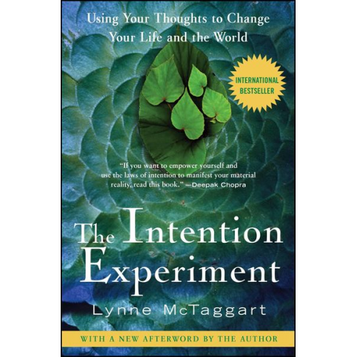 Lynne McTaggart - The Intention Experiment