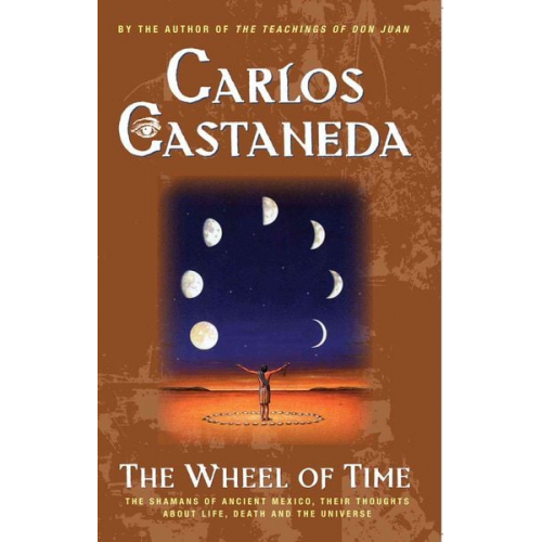 Carlos Castaneda - The Wheel of Time