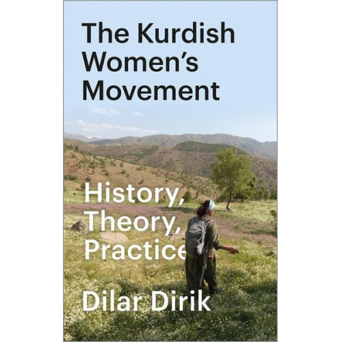 Dilar Dirik - The Kurdish Women's Movement