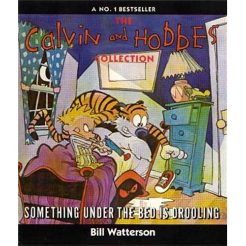 Bill Watterson - Something Under The Bed Is Drooling