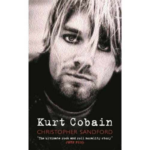 Christopher Sandford - Kurt Cobain