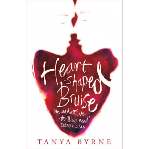 Tanya Byrne - Heart-shaped Bruise