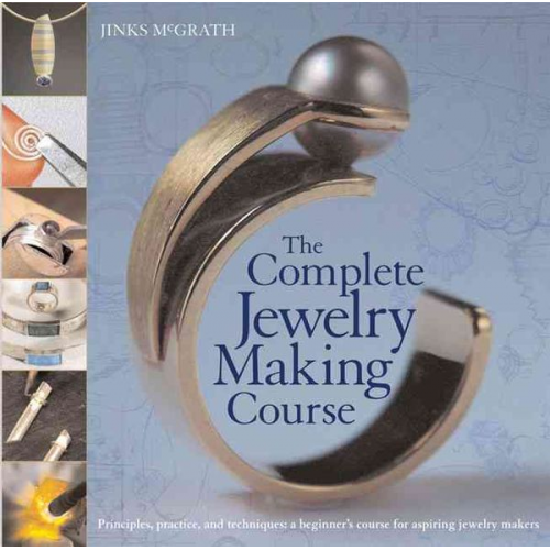 Jinks McGrath - The Complete Jewelry Making Course