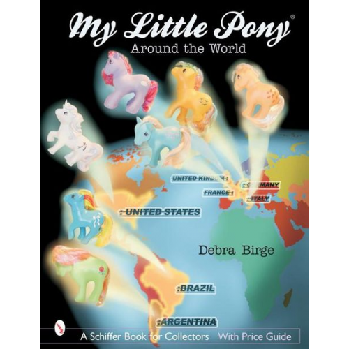 Debra Birge - My Little Pony*r Around the World