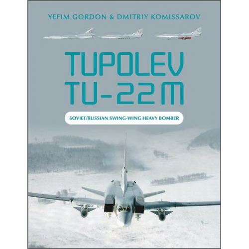 Yefim Gordon Dmitriy Komissarov - Tupolev Tu-22m