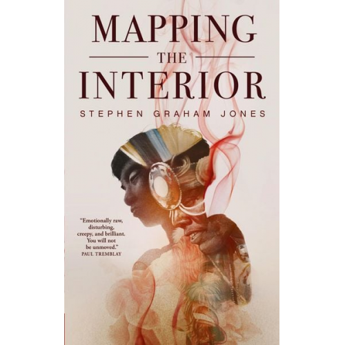 Stephen Graham Jones - Mapping the Interior