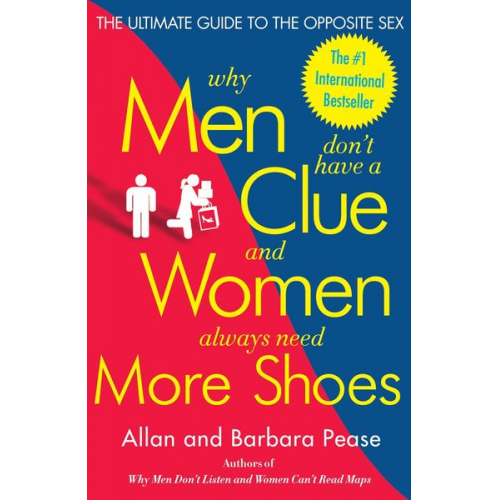 Barbara Pease Allan Pease - Why Men Don't Have a Clue and Women Always Need More Shoes