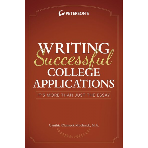 Cynthia Muchnick - Writing Successful College Applications