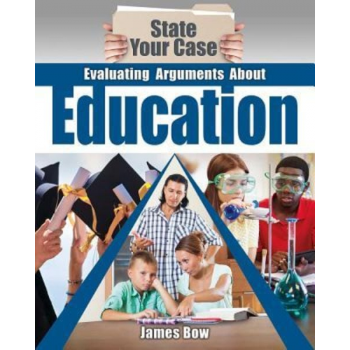 James Bow - Evaluating Arguments about Education