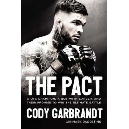 Cody Garbrandt - The Pact