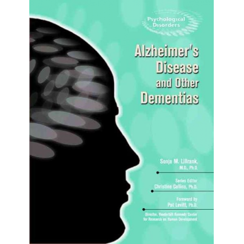 Sonja M. Lillrank - Alzheimer's Disease and Other Dementias