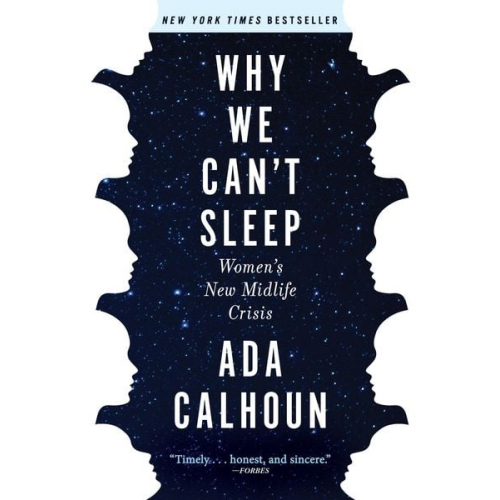 Ada Calhoun - Why We Can't Sleep