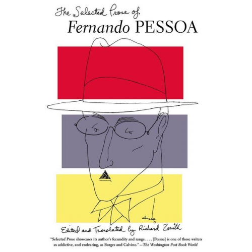 Fernando Pessoa - The Selected Prose of Fernando Pessoa