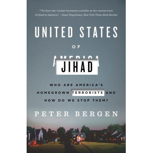 Peter Bergen - United States of Jihad