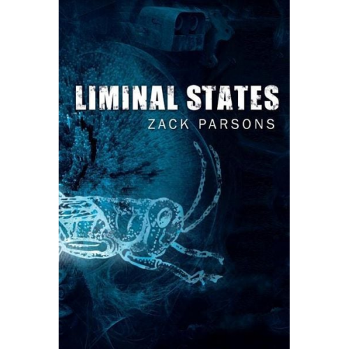 Zack Parsons - Liminal States