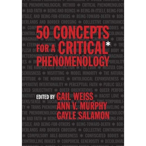 Gail Weiss - 50 Concepts for a Critical Phenomenology