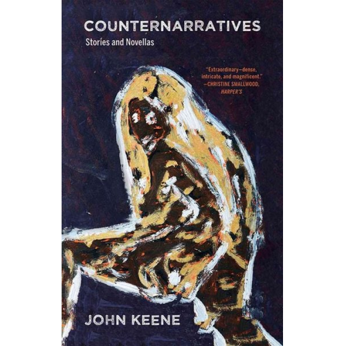 John Keene - Counternarratives