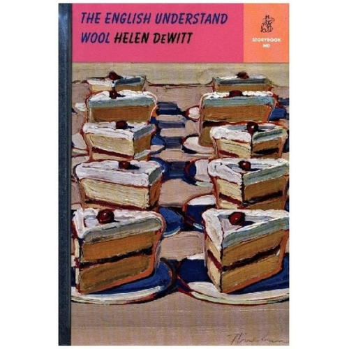 Helen Dewitt - The English Understand Wool