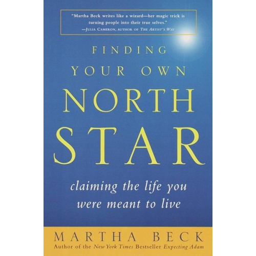 Martha Beck - Finding Your Own North Star