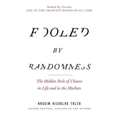 Nassim Nicholas Taleb - Fooled by Randomness