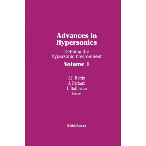 Ballman Bertin Periaux - Advances in Hypersonics