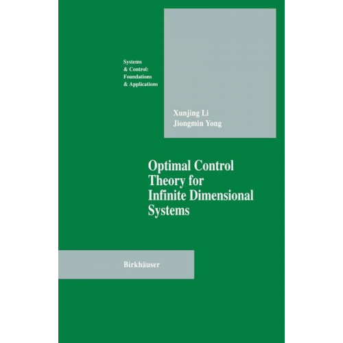 Xungjing Li Jiongmin Yong - Optimal Control Theory for Infinite Dimensional Systems