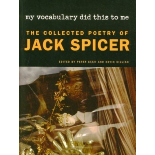 Jack Spicer - My Vocabulary Did This to Me
