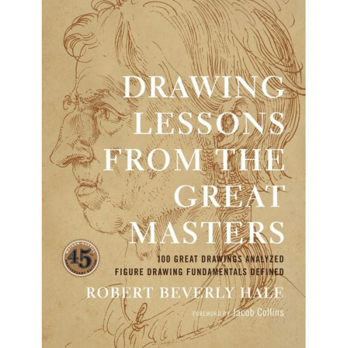 Robert Beverly Hale - Drawing Lessons from the Great Masters