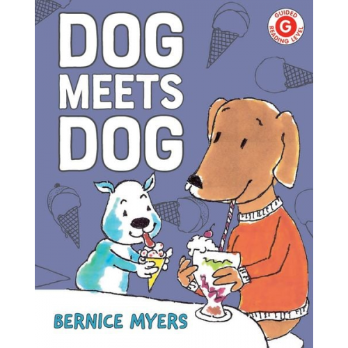 Bernice Myers - Dog Meets Dog