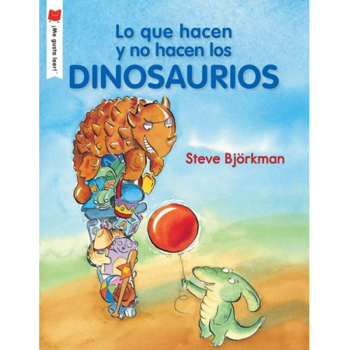 Steve Björkman - Lo Que Hacen Y No Hacen Los Dinosaurios