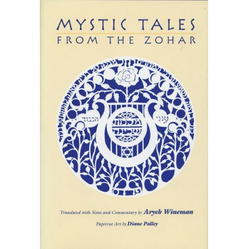 Aryeh Wineman - Mystic Tales from the Zohar