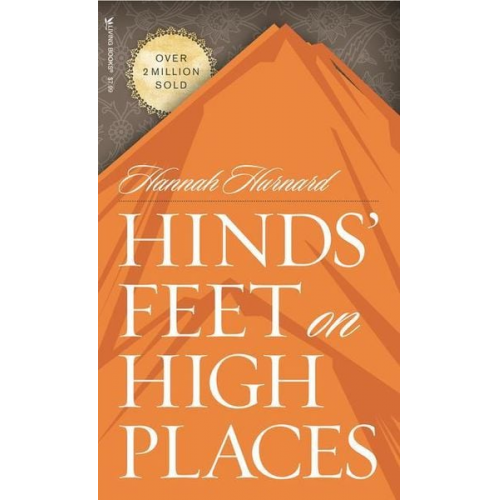 Hannah Hurnard - Hinds' Feet on High Places