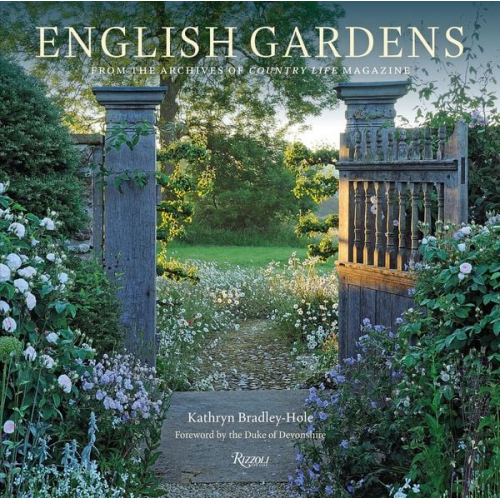 Duke of Devonshire Kathryn Bradley-Hole - English Gardens