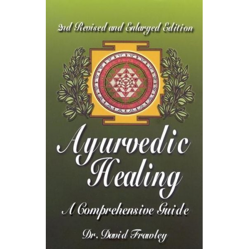 David Frawley - Ayurvedic Healing