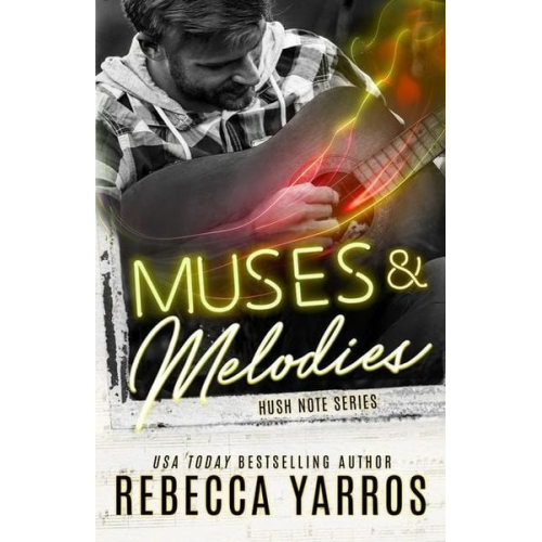 Rebecca Yarros - Muses and Melodies