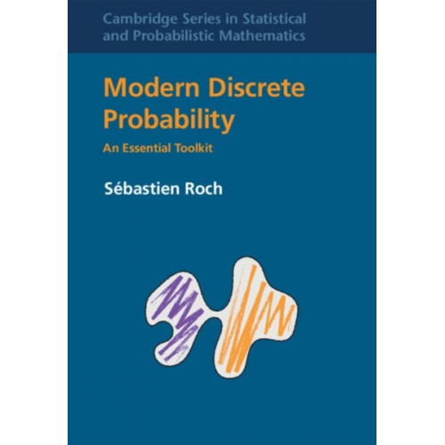 Sébastien Roch - Modern Discrete Probability